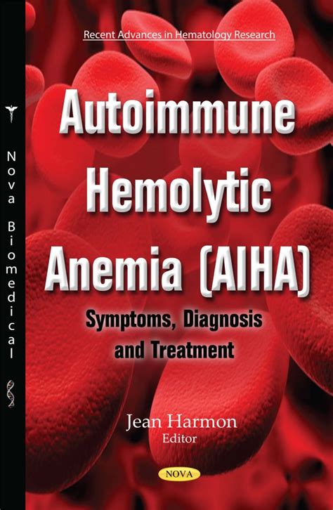 Autoimmune Hemolytic Anemia Aiha Symptoms Diagnosis And Treatment