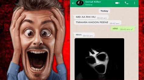 Scariest Whatsapp Chat Part 1 Youtube