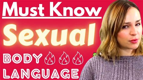 Sexual Body Language Signs Do Not Miss These Vital Attraction Tells Youtube