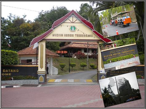 Nak tengok apa yang best kat muzium ni? Bestari@terengganu: Muzium Negeri Terengganu