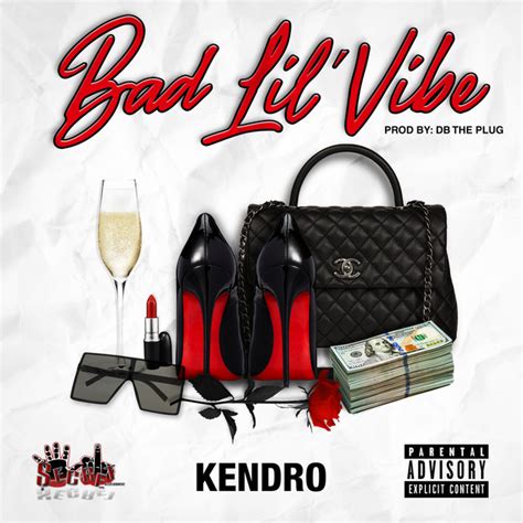 Bad Lil Vibe Song And Lyrics By Kendro Spotify