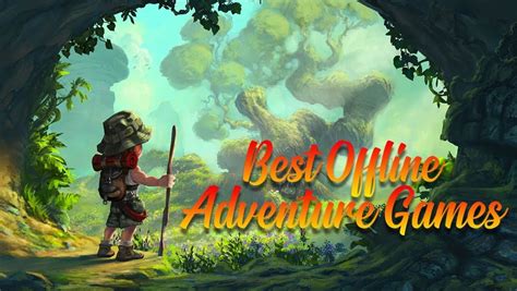 8 Best Adventure Games For Android Offline In 2023 Renew Apk