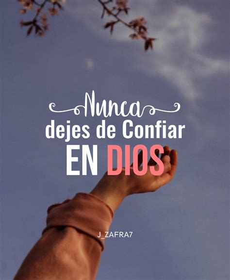 Imágenes Cristianas Frases Cristianas Cortas Imagenes Cristianas Confía En Dios