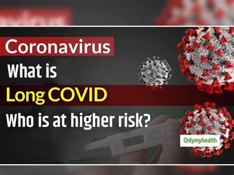 Adam explores the emerging science behind 'long covid' and asks what the repercussions might be for patients, for the nhs and for society. Coronavirus: What Is Long COVID And Who Is At Higher Risk?