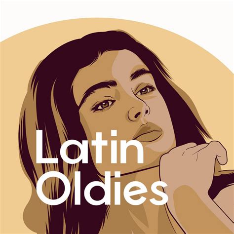 Latin Oldies Compilation By Various Artists Spotify