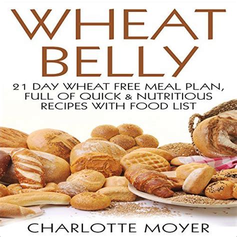 Wheat Belly Gluten Free 21 Day Meal Plan