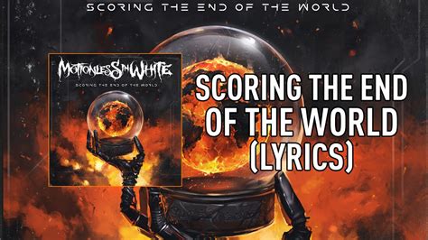 Motionless In White Scoring The End Of The World Lyrics Feat Mick