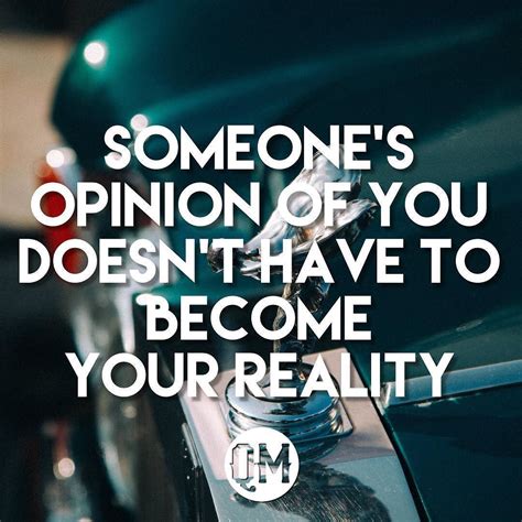 someone s opinion of you doesn t have to become your reality les brown social ads marketing