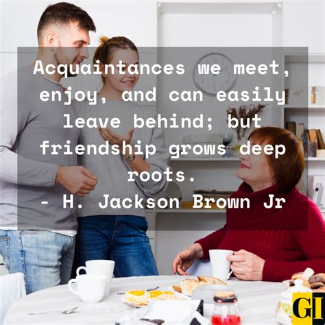 35 Best Acquaintance Quotes Sayings On Friendship