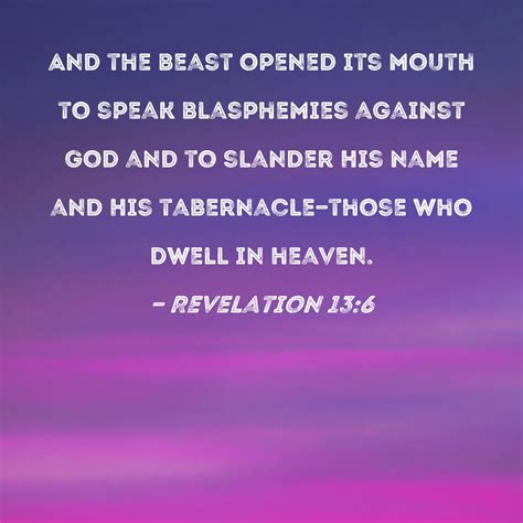 Revelation 136 And The Beast Opened Its Mouth To Speak Blasphemies