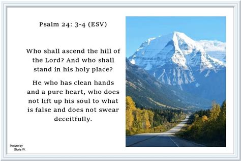 Psalm 24 3 4 Esv Who Shall Ascend The Hill Of The Lord Psalm 24