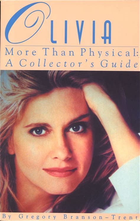 Olivia Newton John More Than Physical A Collectors Guide Book