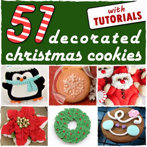 This is the easiest way to decorate sugar cookies. 51 Decorated Christmas Cookies with Tutorials