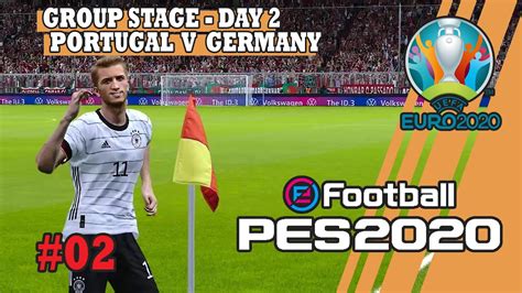 It's not quite peeked but i feel my. PES2020 UEFA EURO 2020 with GERMANY EP 02 | GROUP STAGE ...