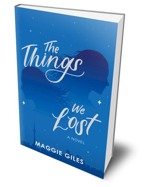 The Things We Lost Maggie Giles Author