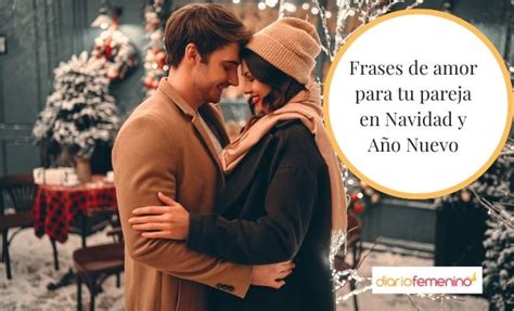 Top Frases De Amor Para Mi Novio En Navidad Miportaltecmilenio