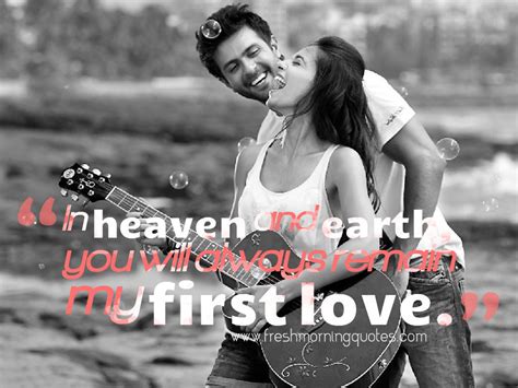 25 Quotes About First Love First Love Quotes Freshmorningquotes