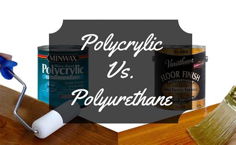 A wide variety of acrylic floor finish options are available to you, such as function, usage, and material. Polycrylic vs. Polyurethane: Which Is The Best For Your ...