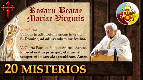 Santo Rosario Completo En Latín Con El Papa Benedicto Xvi Laus Deo