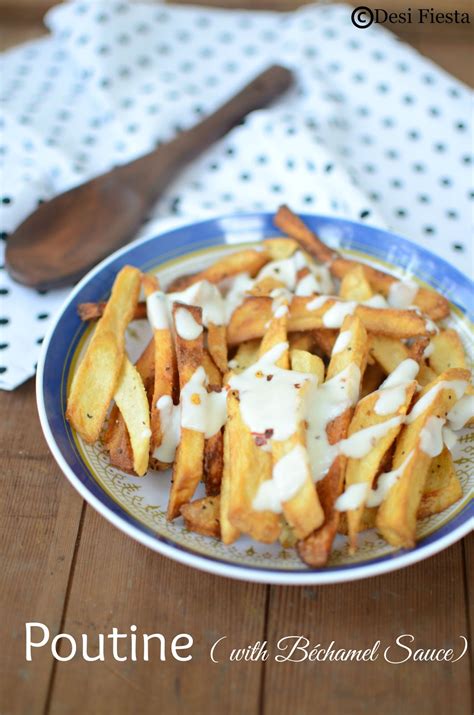 Poutine With Bechamel Sauce Poutine With White Gravy Combo