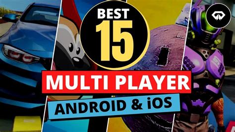 👍best 15 Online Multiplayer Games Android Ios👫📱🎮 Youtube