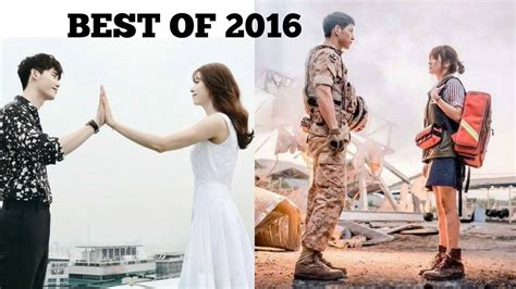 Well, let's see how may of these korean drama have you seen? TOP 10 BEST KOREAN DRAMAS OF 2016 - YouTube