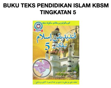 Buku teks digital asas (btda) matematik (dalam bahasa melayu ) tingkatan 1 (satu). Buku Teks Pendidikan Islam Tingkatan 5 Kssm