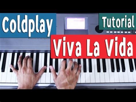 Viva la vida or death and all his friends. Viva La Vida - Coldplay - Piano Tutorial Español by Juan Diego Arenas - YouTube