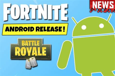 Fortnite Android Release Date Epic Games Confirms Days You Can Start