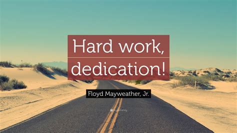 Floyd Mayweather Jr Quote “hard Work Dedication” 12 Wallpapers