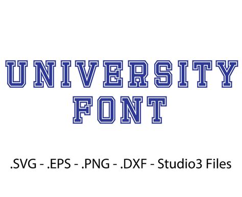 University Font Vectors Alphabet Cutting Files Etsy