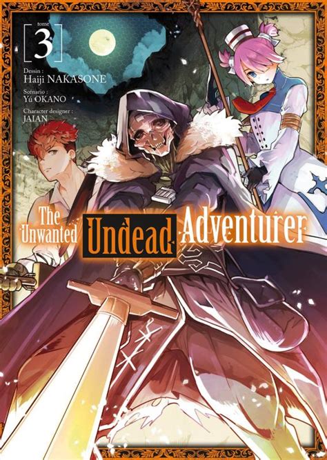 The Unwanted Undead Adventurer (tome 3) - (Haiji Nakasone / Yu Okano