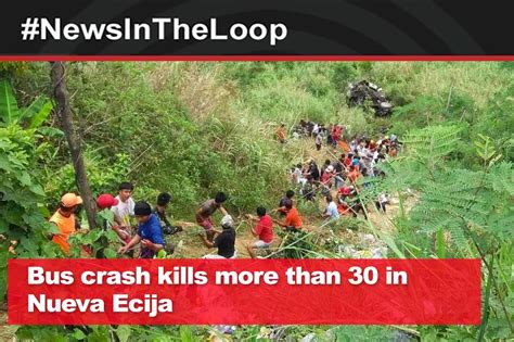 In The Loop Death Toll In Nueva Ecija Bus Accident Continues To Rise Abs Cbn News