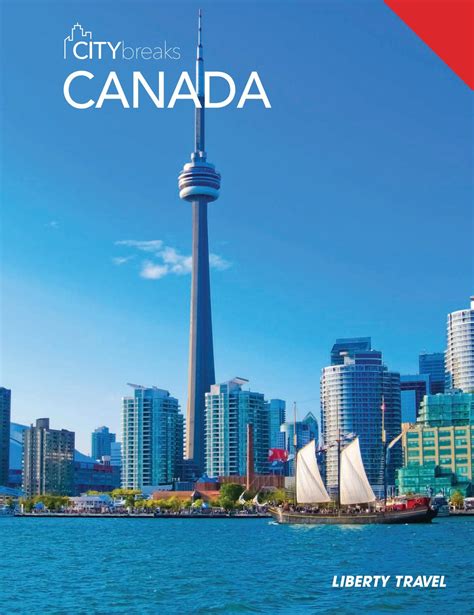 Liberty Travel | Canada by Liberty Travel - Issuu