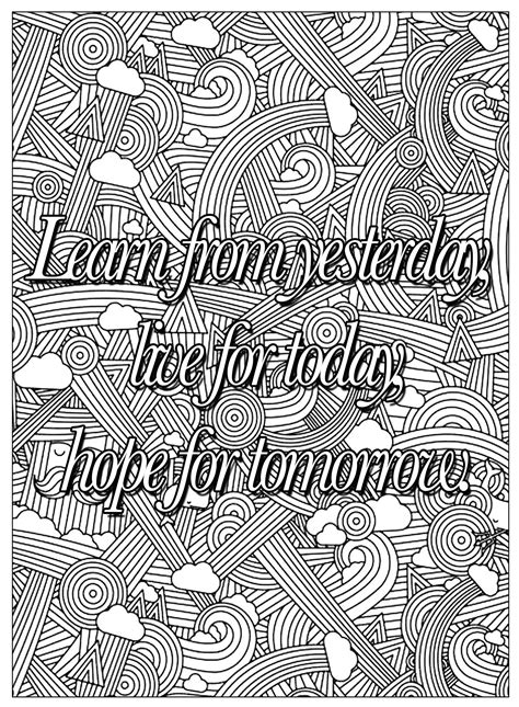 @[many kids delight in the activity of coloring. Quote learn from yesterday - Quotes Adult Coloring Pages