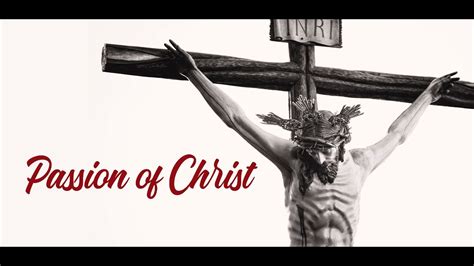 Passion Of Jesus Christ Good Friday Gospel Of John