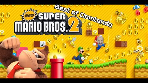 Best Of Domtendo New Super Mario Bros 2 Youtube
