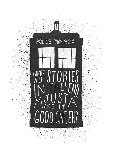 Check spelling or type a new query. Dr Who Quote We're All Stories Tardis Print Dr by FoxAndVelvet | Doctor who quotes, Doctor who ...