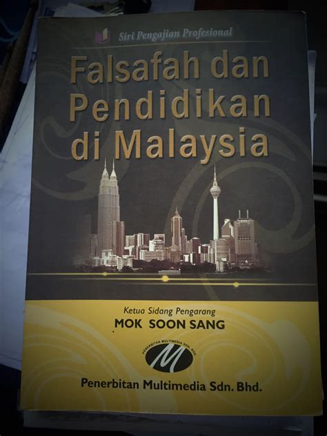 Nilai ilmu terletak pada kebenaran kandungan yang berfungsi bukan sahaja untuk memaklumkan. Falsafah Dan Pendidikan Di Malaysia Mok Soon Sang