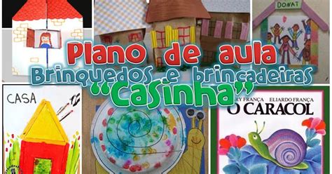 Professora Juce Plano De Aula Brinquedos E Brincadeiras