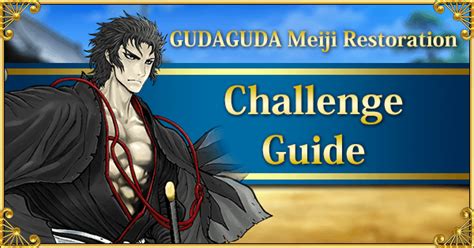 Your complete guide for the meiji ishin event! Challenge Guide: Demon of the Battlefield (GUDAGUDA Meiji Restoration) | Fate Grand Order Wiki ...