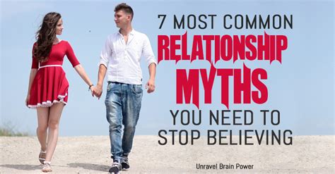 7 most common relationship myths you need to stop believing