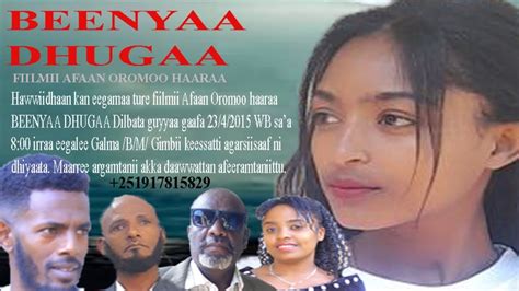 Beeya Dhugaa Fiilmii Afaan Oromoo 2022 New Afan Oromo Film 2022 Youtube