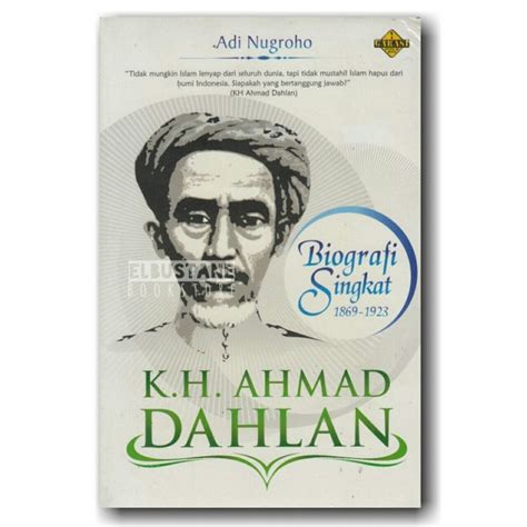 Biografi Kh Ahmad Dahlan Secara Singkat Sketsa