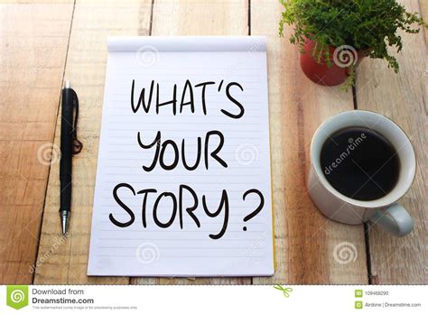 What`s Your Story Motivational Text Stock Photo Image Of Message