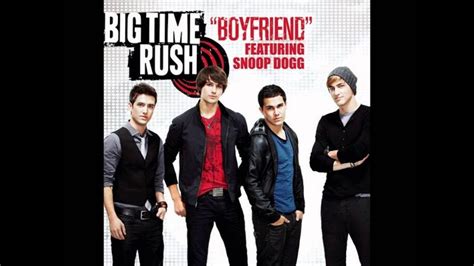 Boyfriend - Big Time Rush ft. Snoop Dogg - YouTube