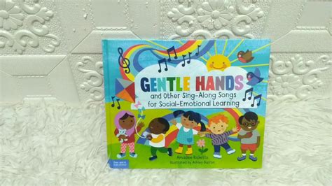 Gentle Hands And Other Sing Along Song For Social Emotional Learning
