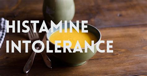 This southern comfort food is perfect for topping off a long summer day and warming up a chilly wi. Visual Guide To Histamine Intolerance | Paleo Leap