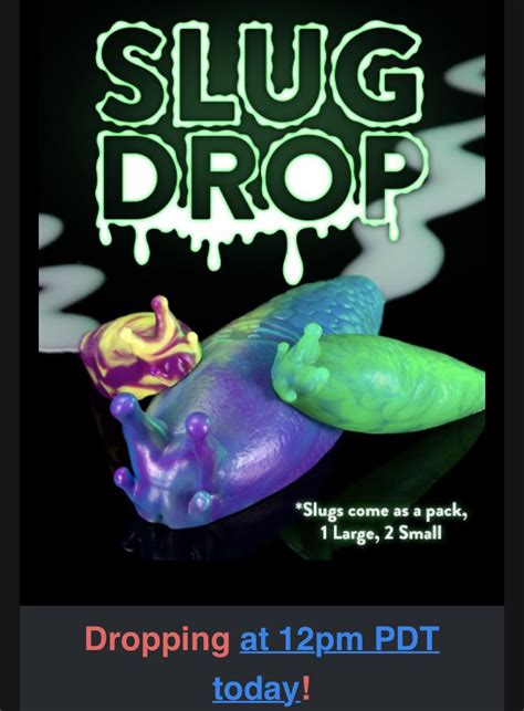 Slug Drop Today 🐌 Rbaddragon