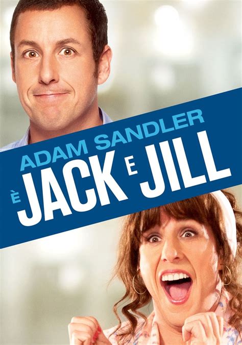 Jack E Jill Film Dove Guardare Streaming Online